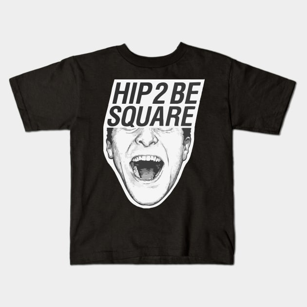 Hip to be square Kids T-Shirt by TheAnchovyman